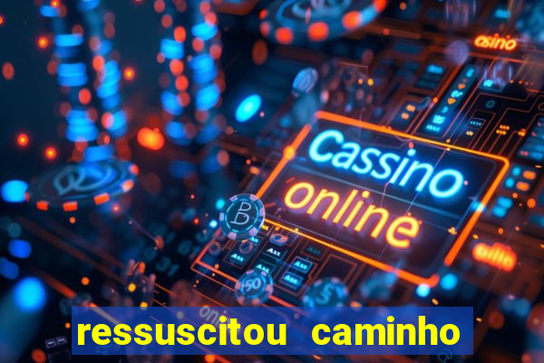 ressuscitou caminho neocatecumenal pdf